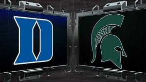 Champions Classic: Duke Blue Devils vs. Michigan State Spartans – Tuesday November 14, 2017