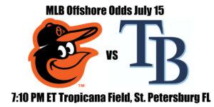 Orioles vs Rays MLB Offshore Odds, Preview & Pick (July 15)