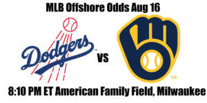 Dodgers vs Brewers MLB Offshore Odds, Preview & Pick (Aug 16)