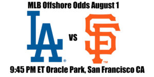 Dodgers vs Giants MLB Offshore Odds, Preview & Pick (Aug 1)