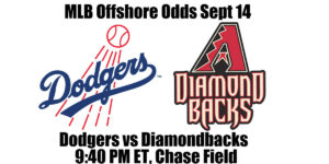 Dodgers vs Diamondbacks MLB Offshore Odds, Preview & Pick (Sep 14)