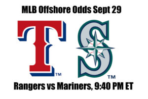 Rangers vs Mariners MLB Offshore Odds, Preview & Pick (Sep 29)