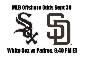 White Sox vs Padres MLB Offshore Odds, Preview & Pick (Sep 30)