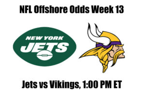 Jets vs Vikings NFL Offshore Betting Odds, Preview, and Pick (Week 13)