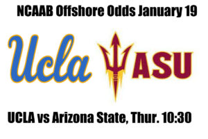 #5 UCLA vs Arizona State NCAAB Offshore Betting Odds, Preview, and Pick (January 19)