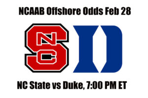 NC State vs Duke NCAAB Offshore Betting Odds, Preview, and Pick (February 28)