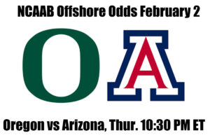 Oregon vs #5 Arizona NCAAB Offshore Betting Odds, Preview, and Pick (Feb 2)