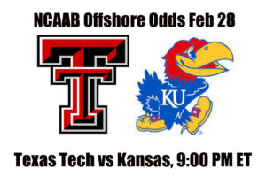 Texas Tech vs #3 Kansas NCAAB Offshore Betting Odds, Preview, and Pick (February 28)