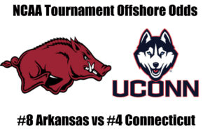 #8 Arkansas vs #4 Connecticut NCAA Tournament Offshore Betting Odds, Preview, and Pick