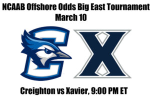 #24 Creighton vs #15 Xavier NCAAB Offshore Betting Odds, Preview, and Pick Big East Tournament