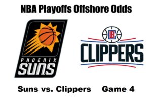 Suns vs. Clippers Game 4 Offshore Odds, Preview, Picks