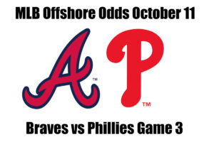 Braves vs Phillies Game 3 NLDS MLB Offshore Betting Odds, Preview