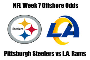 Steelers vs Rams Week 7 NFL Offshore Betting Odds, Preview