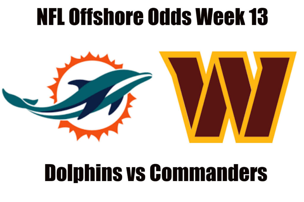 Dolphins vs Commanders week 13