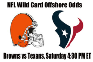 NFL Wild Card Cleveland Browns vs Houston Texans NFL Offshore Betting Odds, Preview