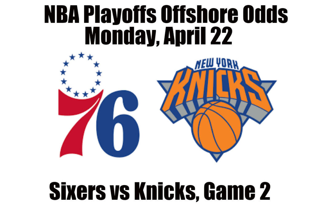 April 22 Sixers vs Knicks