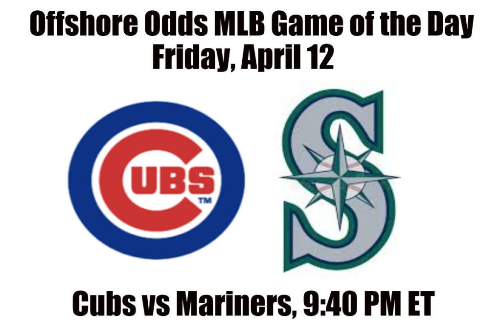 April 12 Cubs vs Mariners