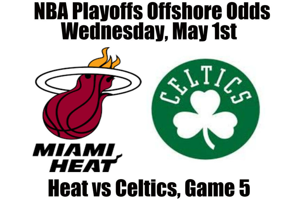 May 1 Heat vs Celtics