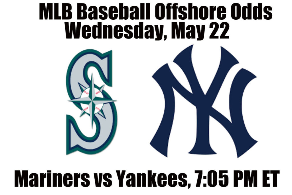 May 22 Mariners vs Yankees