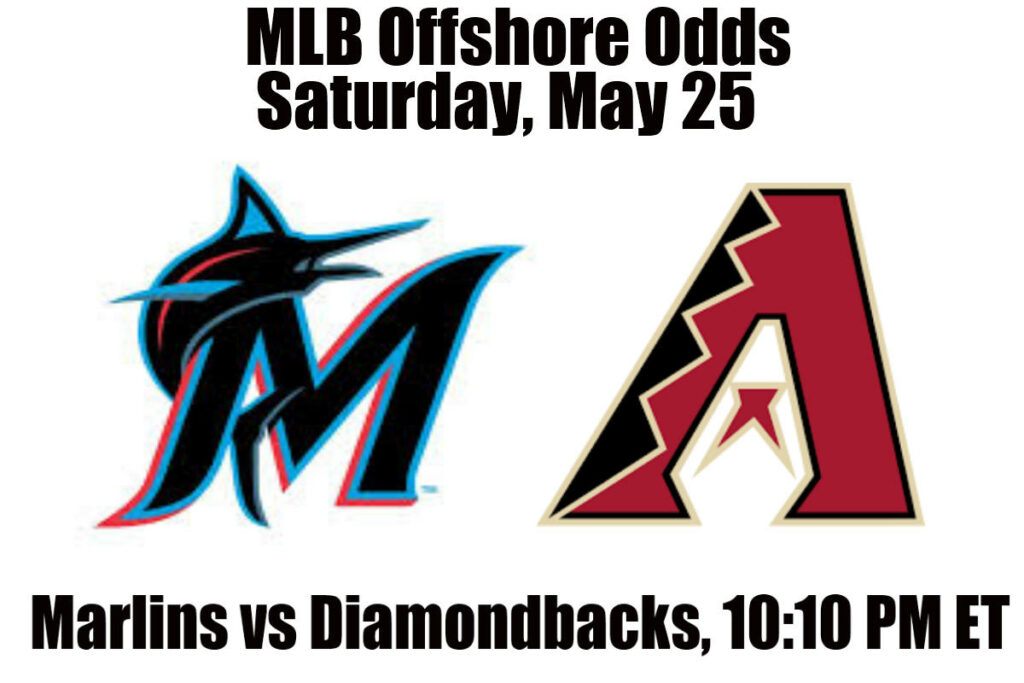 May 25 Marlins vs Diamondbacks