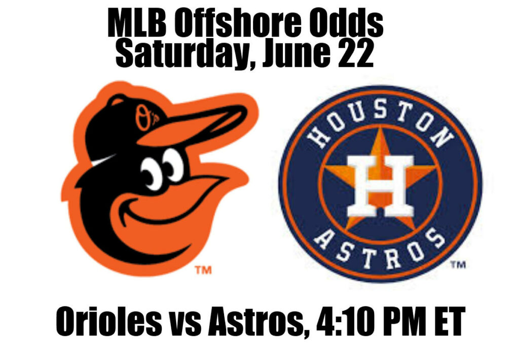 June 22 Orioles vs Astros