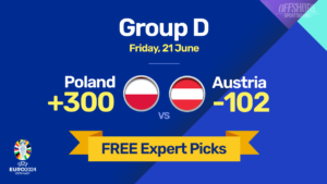 EURO 2024: Poland vs. Austria Offshore Odds, Preview and Prediction