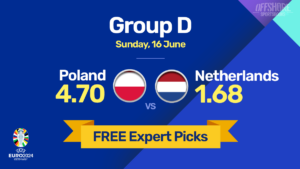 EURO 2024: Poland vs Netherlands Offshore Odds, Preview, and Prediction