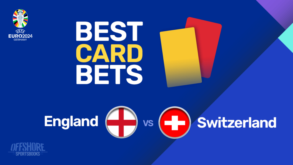 Euro 2024 Card Bets England vs Switzerland