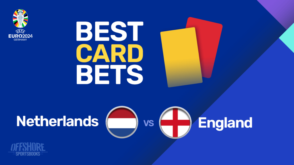 Euro 2024 Card Bets Netherlands vs England