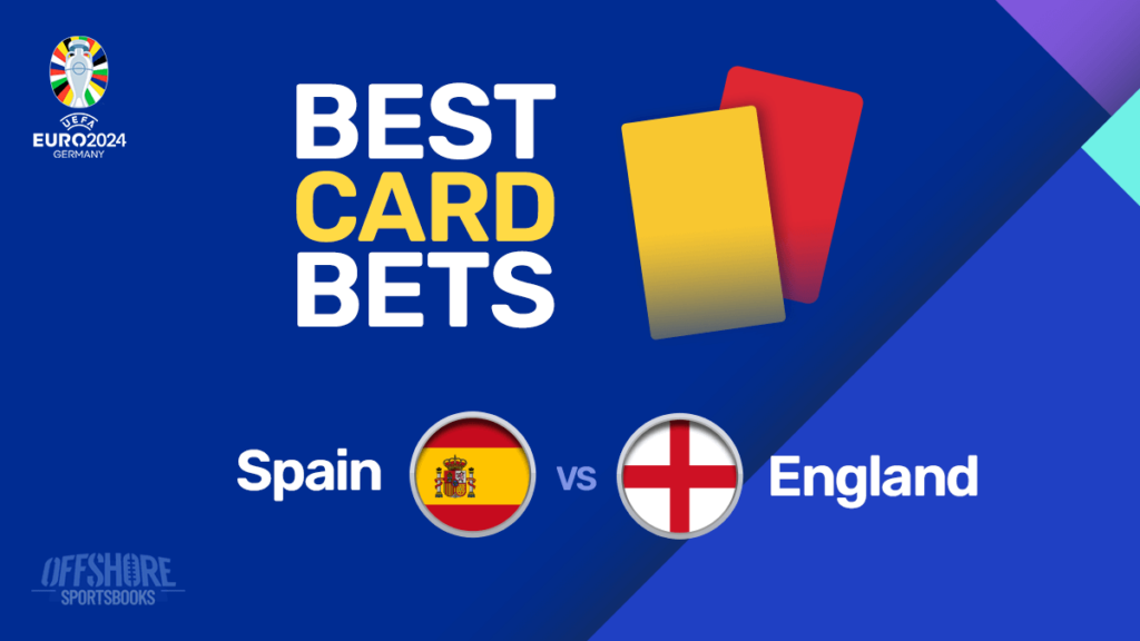 Euro 2024 Card Bets Spain vs England