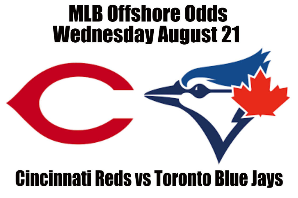 August 21 Reds vs Blue Jays