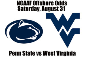 Week 1 Penn State vs West Virginia NCAAF Offshore Betting Odds, Preview