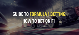 Guide To Formula 1 Betting: How To Bet on F1