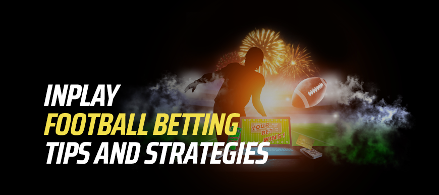 Inplay football betting tips and strategies image