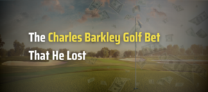 The Charles Barkley Golf Bet That He Lost