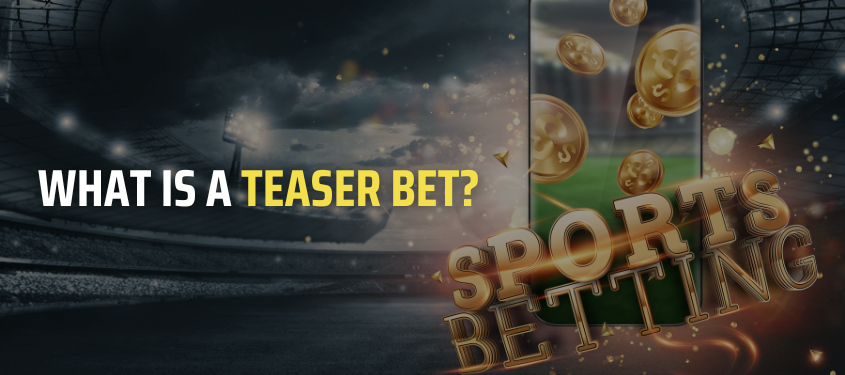 What is a teaser bet image