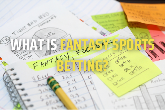 What is fantasy sports betting image 