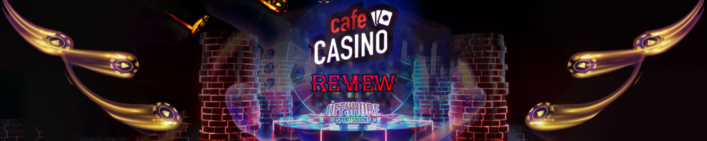 cafe casino review