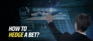 How to Hedge a Bet?