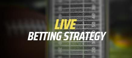 Live Betting Strategy 